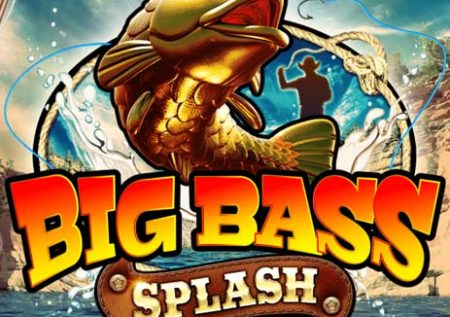 Big Bass Splash